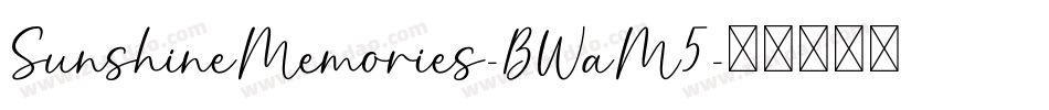 SunshineMemories-BWaM5字体转换