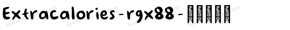 Extracalories-rgx88字体转换