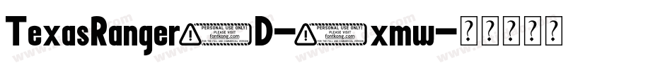 TexasRanger3D-2xmw字体转换
