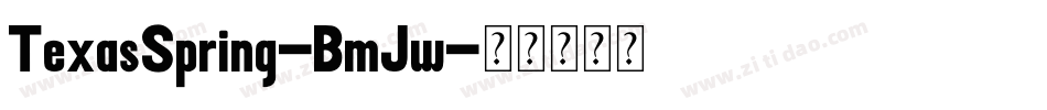 TexasSpring-BmJw字体转换