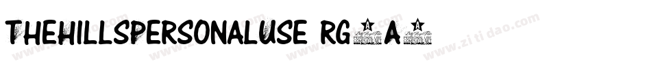 TheHillsPersonalUse-rg3A8字体转换