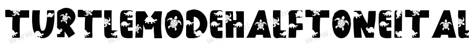 TurtleModeHalftoneItalic-X3Z5o字体转换