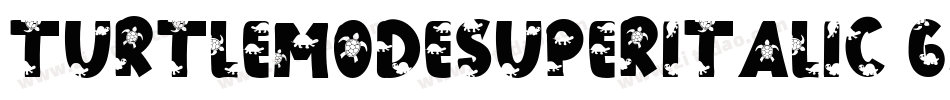 TurtleModeSuperItalic-gxlJY字体转换