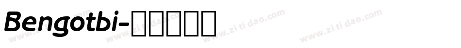 Bengotbi字体转换