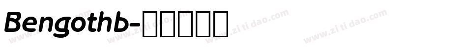 Bengothb字体转换