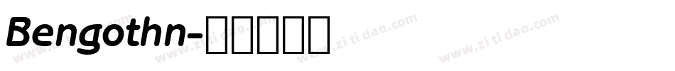 Bengothn字体转换