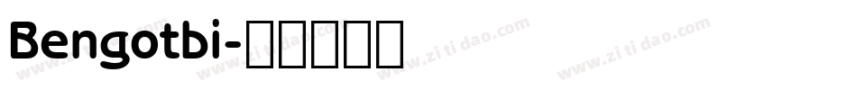 Bengotbi字体转换