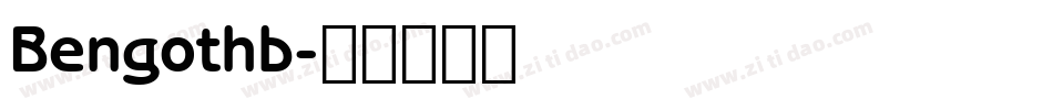 Bengothb字体转换