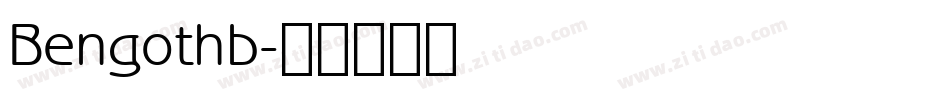 Bengothb字体转换