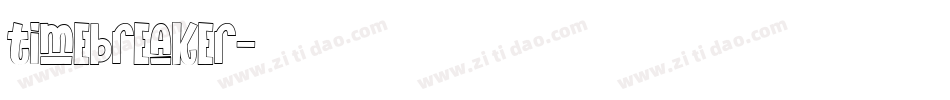 timebreaker字体转换