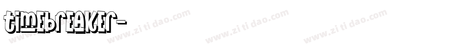 timebreaker字体转换