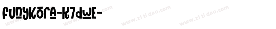 Funykora-K7dwe字体转换