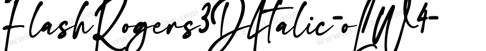 FlashRogers3DItalic-oLW4字体转换