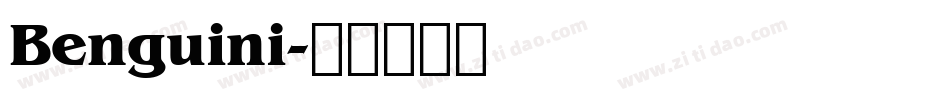 Benguini字体转换