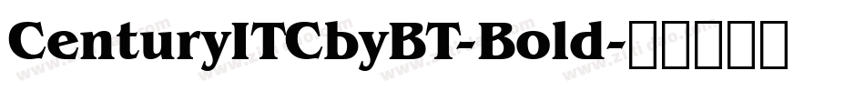 CenturyITCbyBT-Bold字体转换