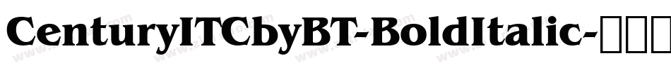CenturyITCbyBT-BoldItalic字体转换