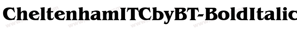 CheltenhamITCbyBT-BoldItalic字体转换