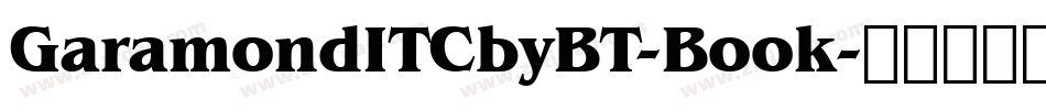 GaramondITCbyBT-Book字体转换