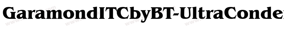 GaramondITCbyBT-UltraCondensed字体转换