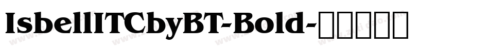 IsbellITCbyBT-Bold字体转换