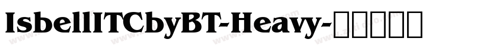 IsbellITCbyBT-Heavy字体转换