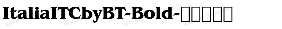 ItaliaITCbyBT-Bold字体转换