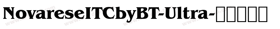 NovareseITCbyBT-Ultra字体转换