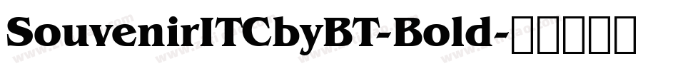 SouvenirITCbyBT-Bold字体转换