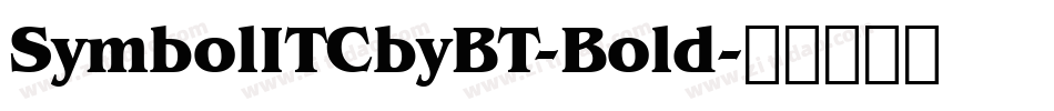 SymbolITCbyBT-Bold字体转换