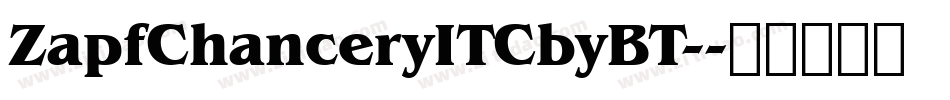 ZapfChanceryITCbyBT-字体转换