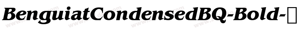 BenguiatCondensedBQ-Bold字体转换