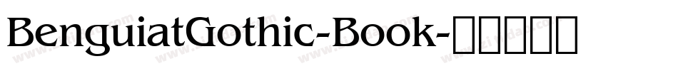 BenguiatGothic-Book字体转换
