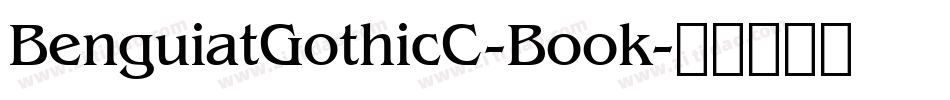BenguiatGothicC-Book字体转换