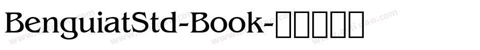 BenguiatStd-Book字体转换
