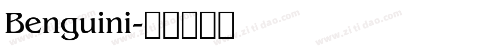 Benguini字体转换