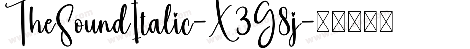 TheSoundItalic-X3G8j字体转换