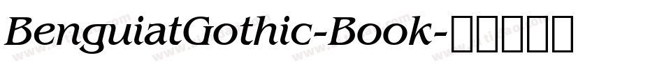 BenguiatGothic-Book字体转换