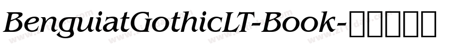 BenguiatGothicLT-Book字体转换