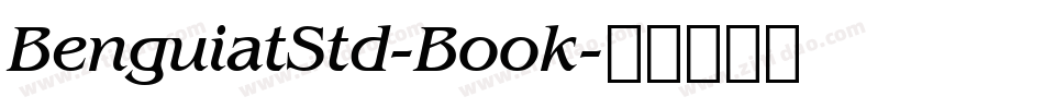 BenguiatStd-Book字体转换