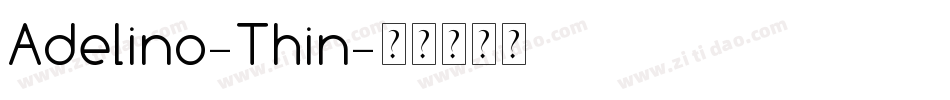 Adelino-Thin字体转换