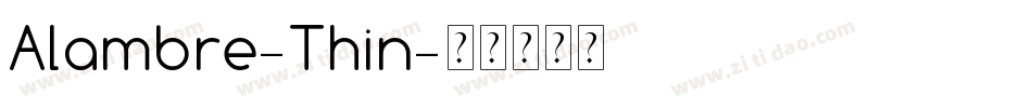 Alambre-Thin字体转换
