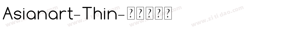 Asianart-Thin字体转换