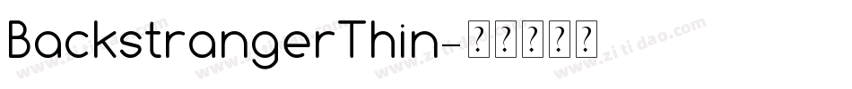 BackstrangerThin字体转换