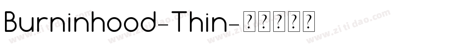 Burninhood-Thin字体转换