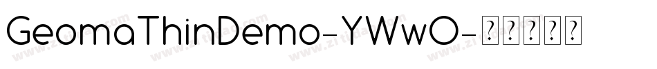 GeomaThinDemo-YWwO字体转换
