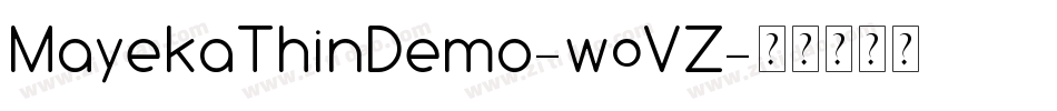 MayekaThinDemo-w5VZ字体转换