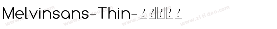 Melvinsans-Thin字体转换