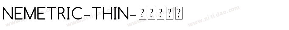 NEMETRIC-THIN字体转换