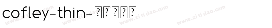 cofley-thin字体转换