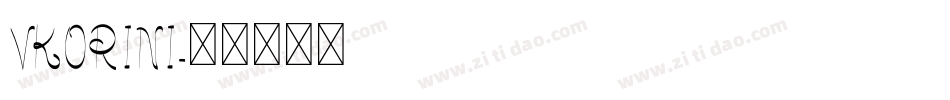 VKORINI字体转换